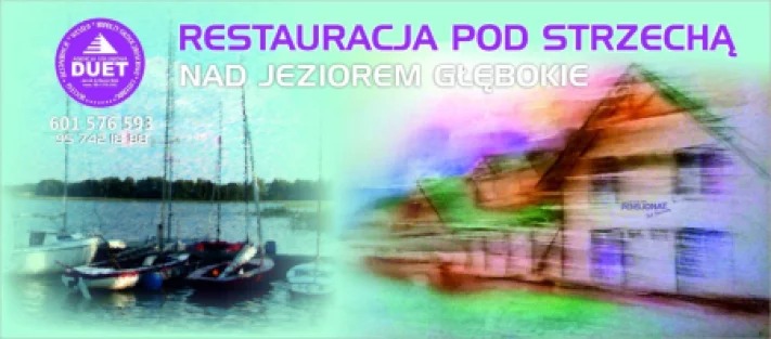 Pensjonat POD STRZECHĄ nad jeziorem GŁĘBOKIE